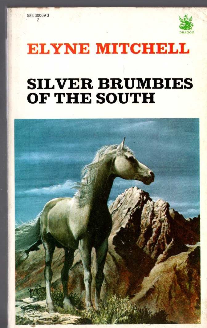 Elyne Mitchell  SILVER BRUMBIES OF THE SOUTH front book cover image