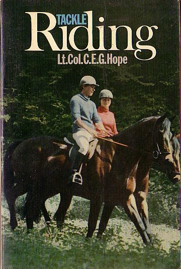Lr.Col.C.E.G. Hope  TACKLE RIDING front book cover image