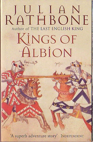 Julian Rathbone  KINGS OF ALBION front book cover image