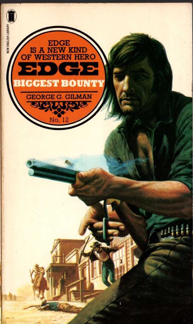 George G. Gilman  EDGE 12: BIGGEST BOUNTY front book cover image