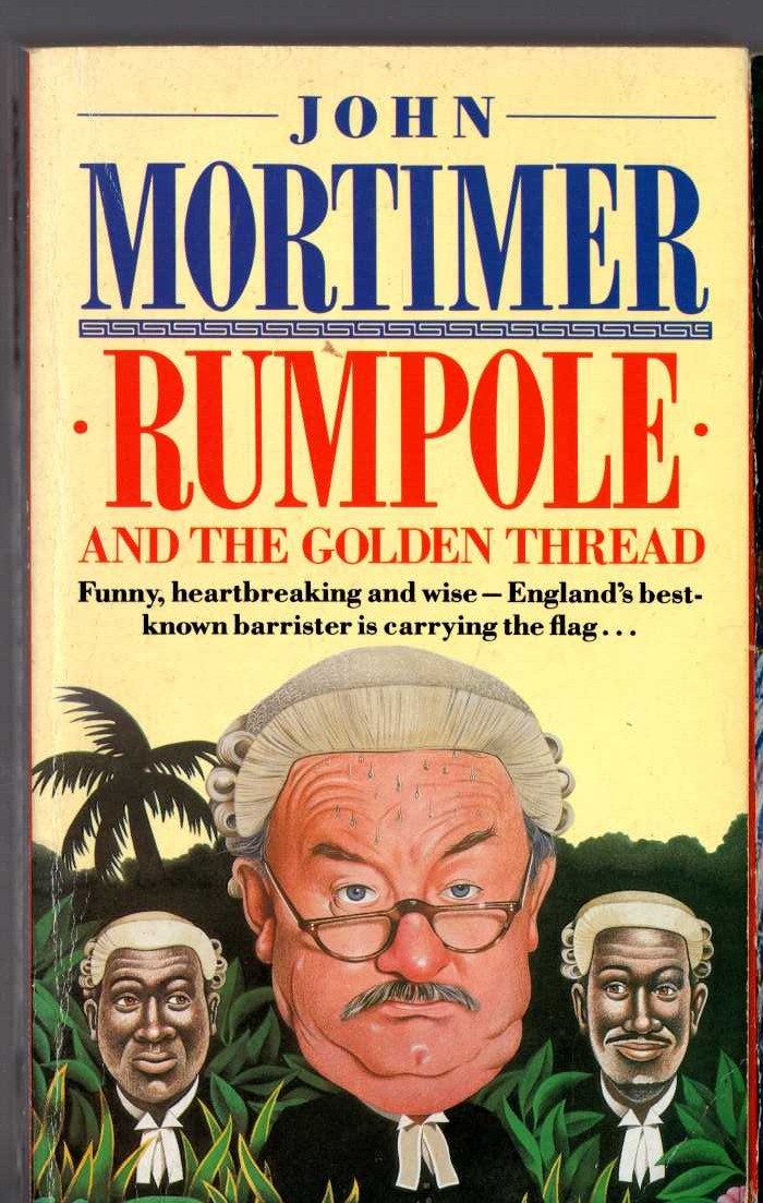 John Mortimer  RUMPOLE AND THE GOLDEN THREAD front book cover image
