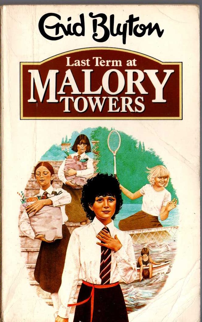 Enid Blyton  LAST TERM AT MALORY TOWERS front book cover image