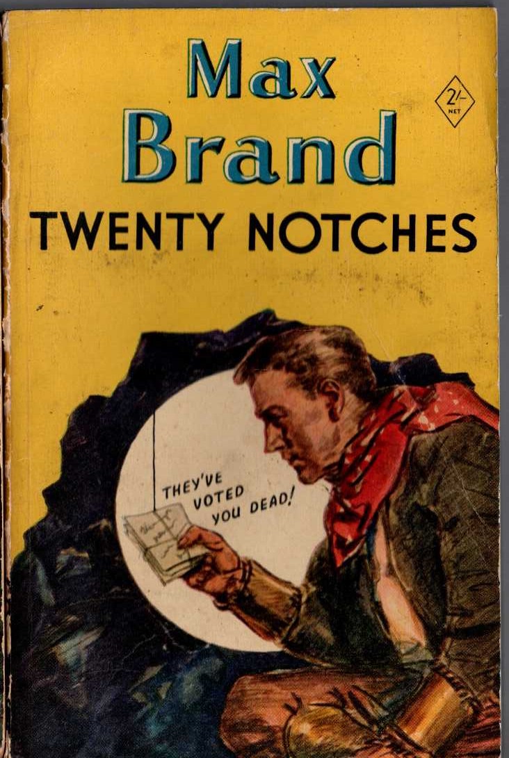 Max Brand  TWENTY NOTCHES front book cover image