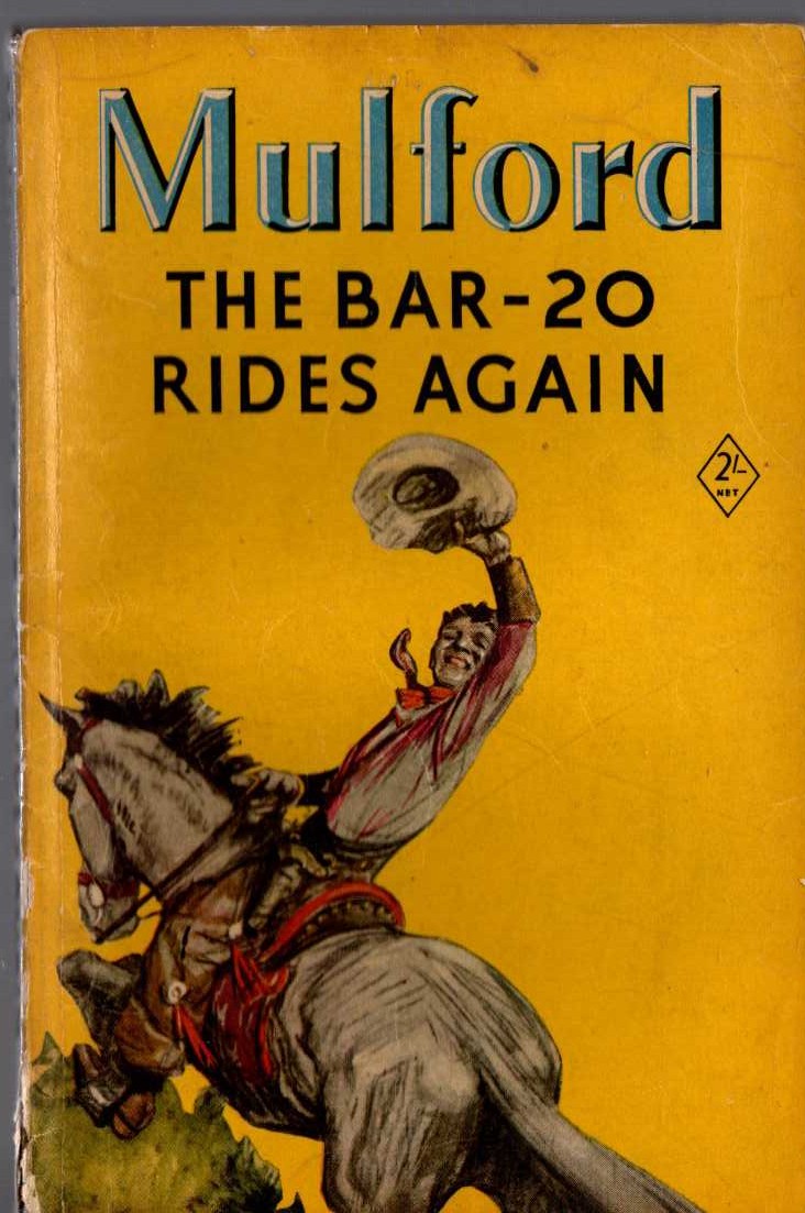 Clarence E. Mulford  THE BAR-20 RIDES AGAIN front book cover image