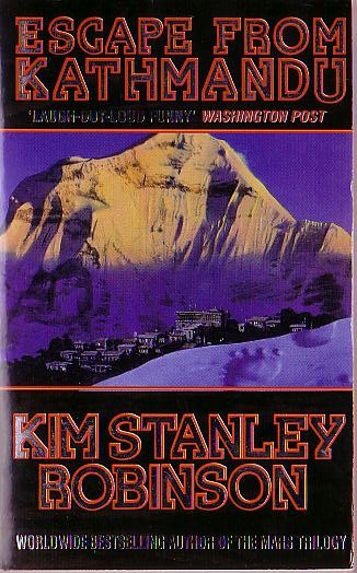 Kim Stanley Robinson  ESCAPE FROM KATHMANDU front book cover image