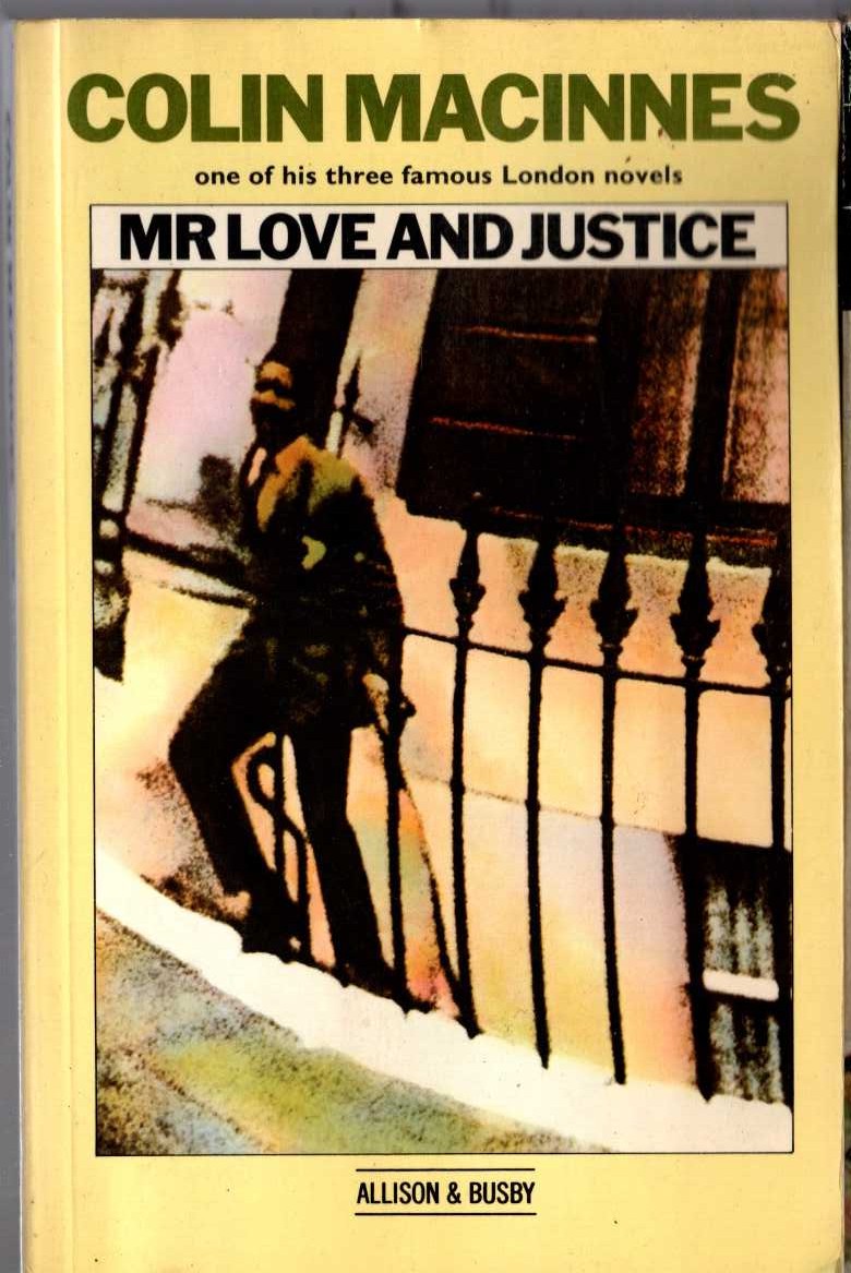 Colin MacInnes  MR LOVE AND JUSTICE front book cover image