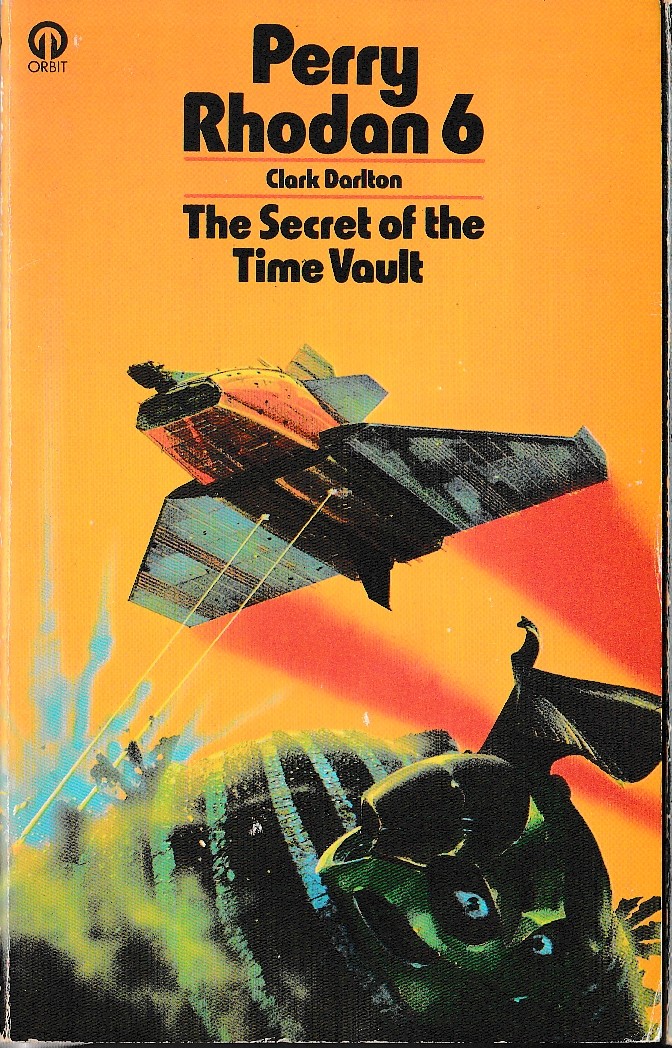 Clark Darlton  #6 THE SECRET OF THE TIME VAULT front book cover image