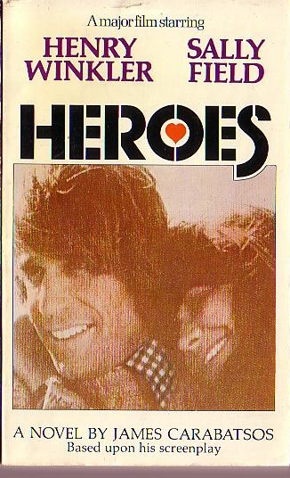 James Carabatsos  HEROES (Henry Winkler & Sally Fields) front book cover image
