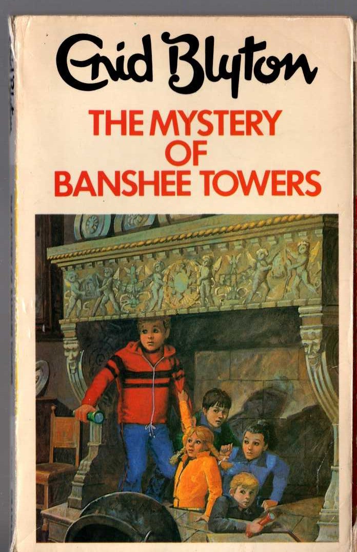 Enid Blyton  THE MYSTERY OF BANSHEE TOWERS front book cover image