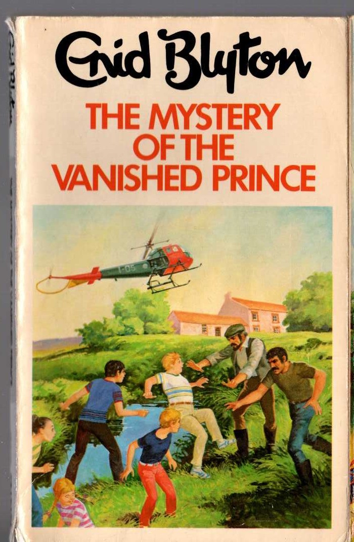 Enid Blyton  THE MYSTERY OF THE VANISHED PRINCE front book cover image