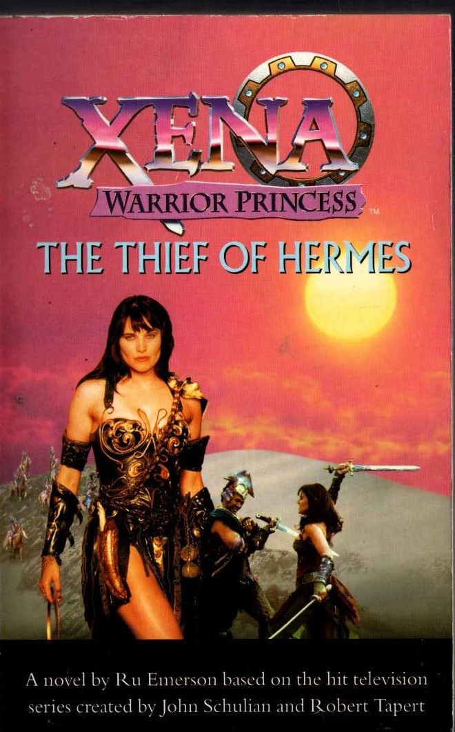 Ru Emerson  XENA: WARRIOR PRINCESS: THE THIEF OF HERMES front book cover image