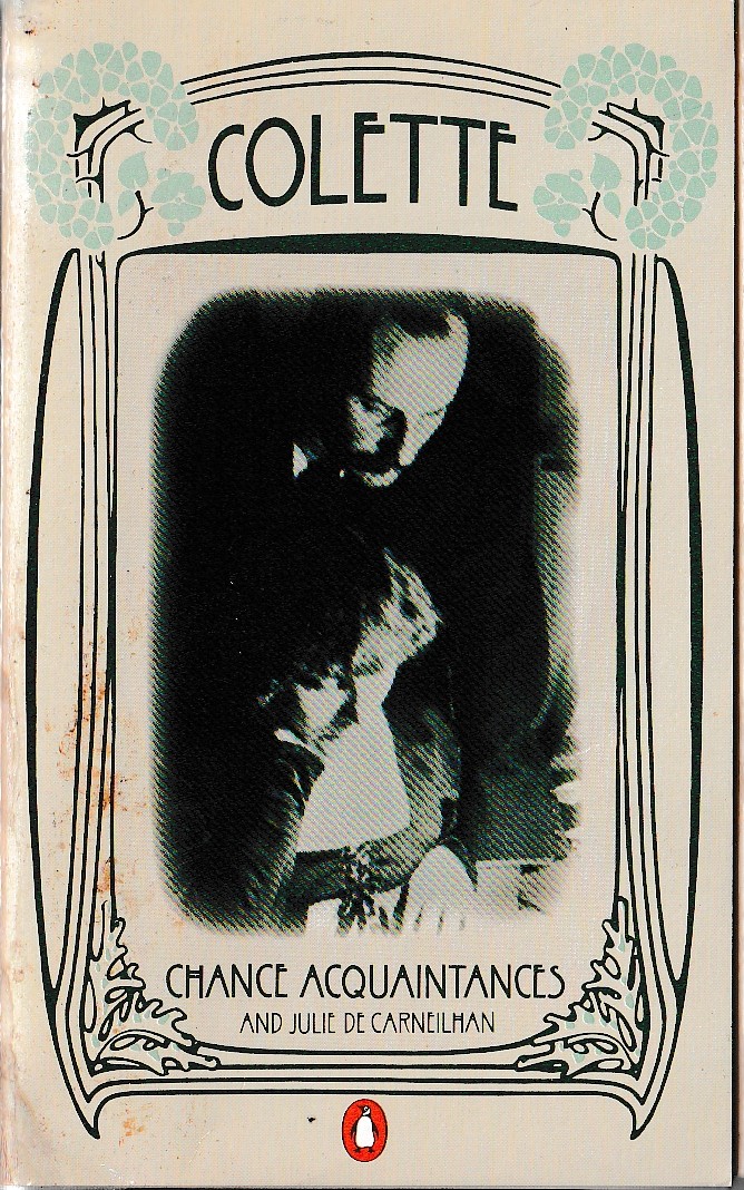 Colette   CHANCE ACQUAINTANCES and JULIE DE CARNEILHAN front book cover image