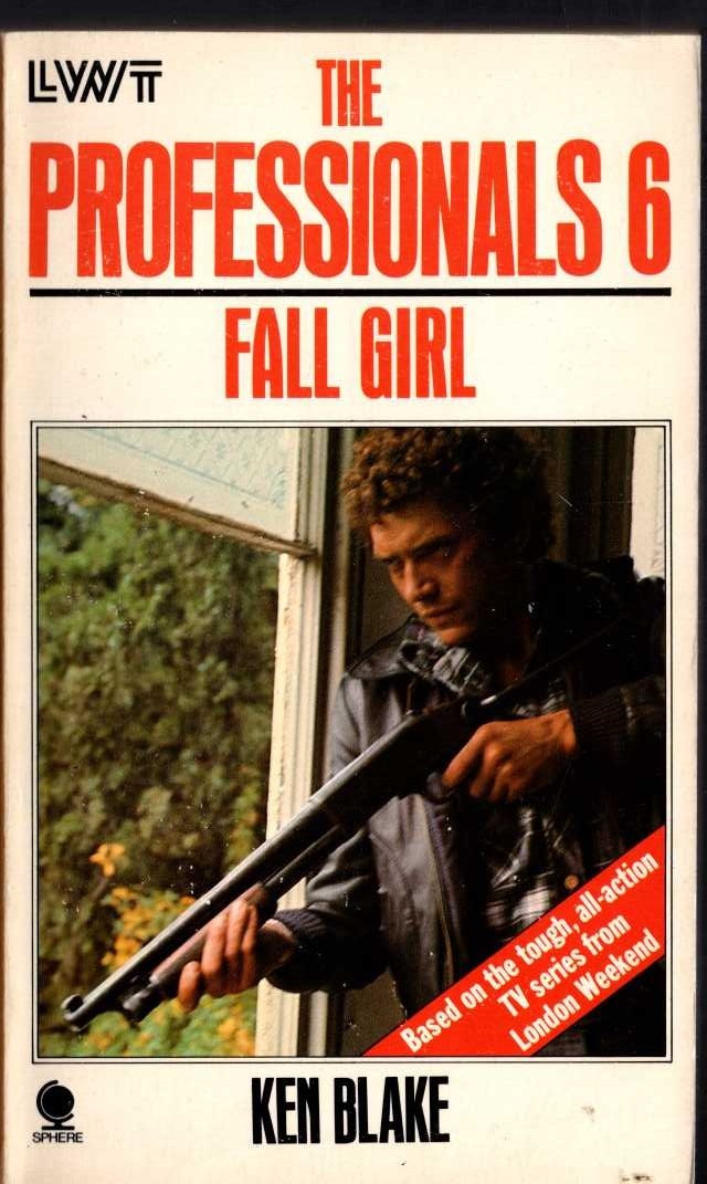 Ken Blake  THE PROFESSIONALS 6: FALL GIRL front book cover image