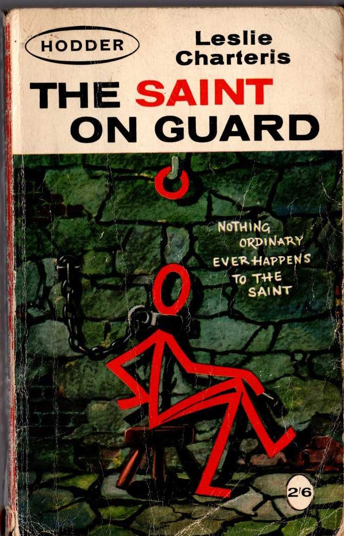 Leslie Charteris  THE SAINT ON GUARD front book cover image