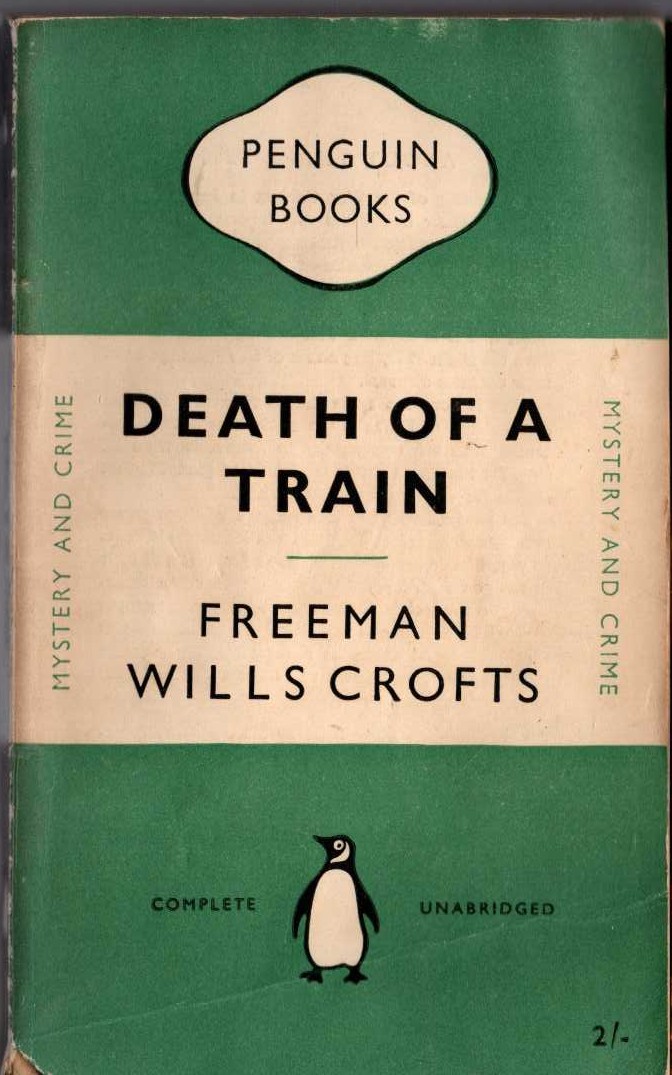 Freeman Wills Crofts  DEATH OF A TRAIN front book cover image