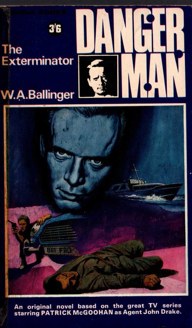 W.A. Ballinger  DANGER MAN: THE EXTERMINATOR front book cover image