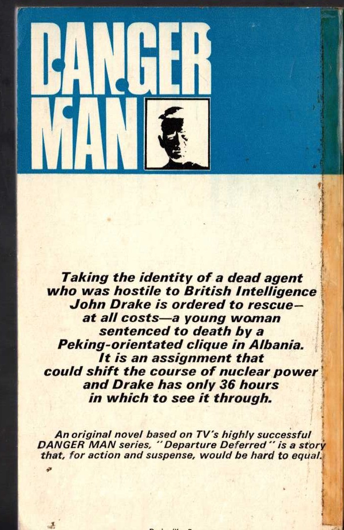 W.Howard Baker  DANGER MAN: DEPARTURE DEFERRED magnified rear book cover image