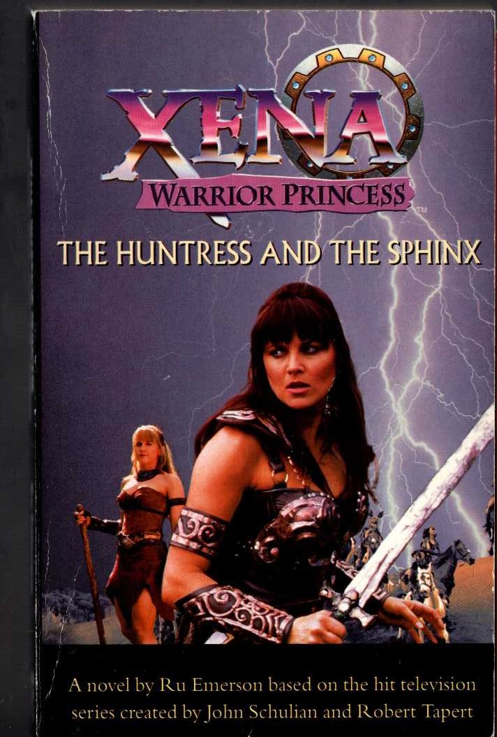 Ru Emerson  XENA: WARRIOR PRINCESS: THE HUNTERS AND THE SPHINX front book cover image