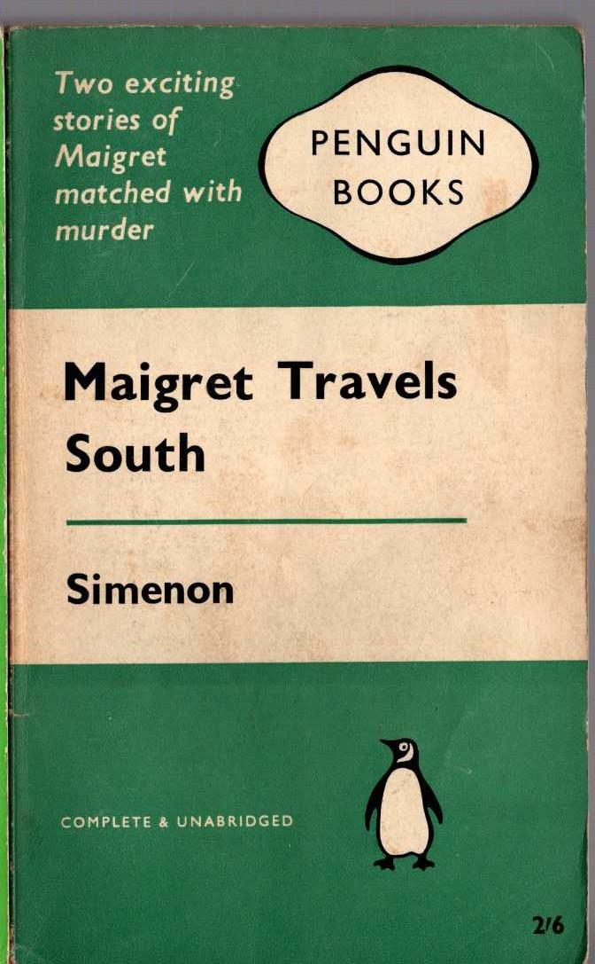 Georges Simenon  MAIGRET TRAVELS SOUTH front book cover image