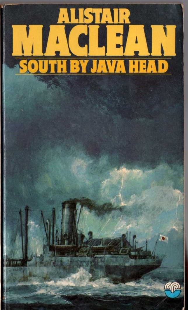 Alistair MacLean  SOUTH BY JAVA HEAD front book cover image