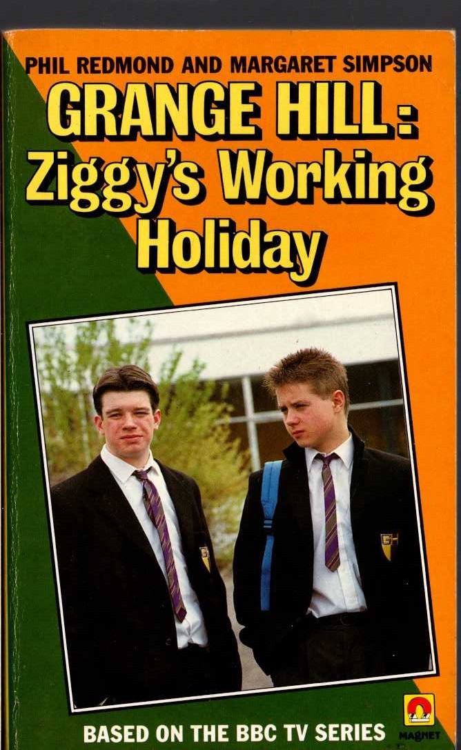 (Redmond, Phil & Simpson, Margaret) GRANGE HILL: ZIGGY'S WORKING HOLIDAY front book cover image