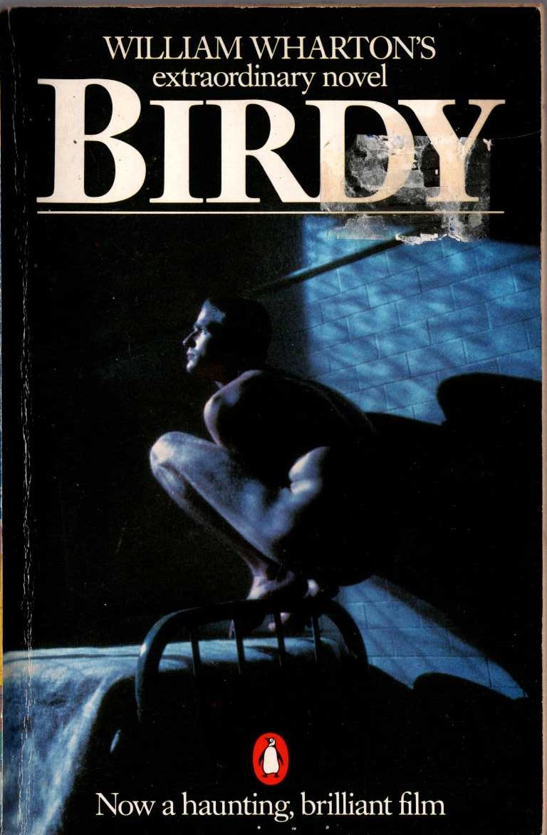 William Wharton  BIRDY (Film tie-in) front book cover image