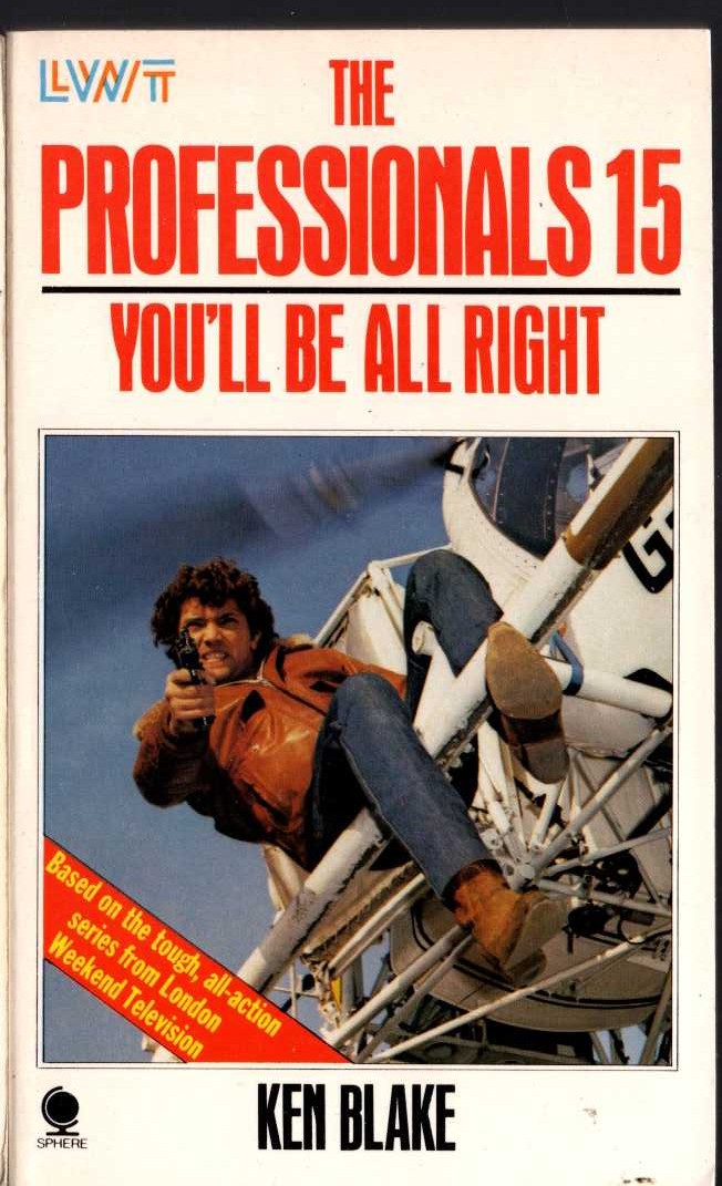 Ken Blake  THE PROFESSIONALS 15: YOU'LL BE ALL RIGHT front book cover image