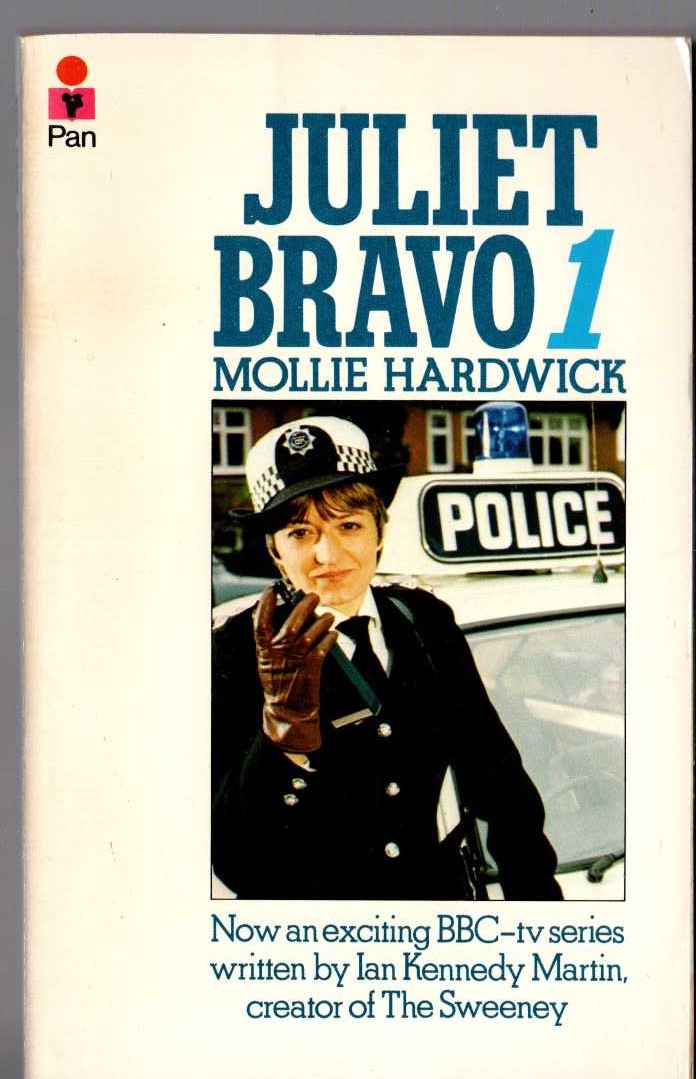 Mollie Hardwick  JULIET BRAVO 1 (BBC TV) front book cover image