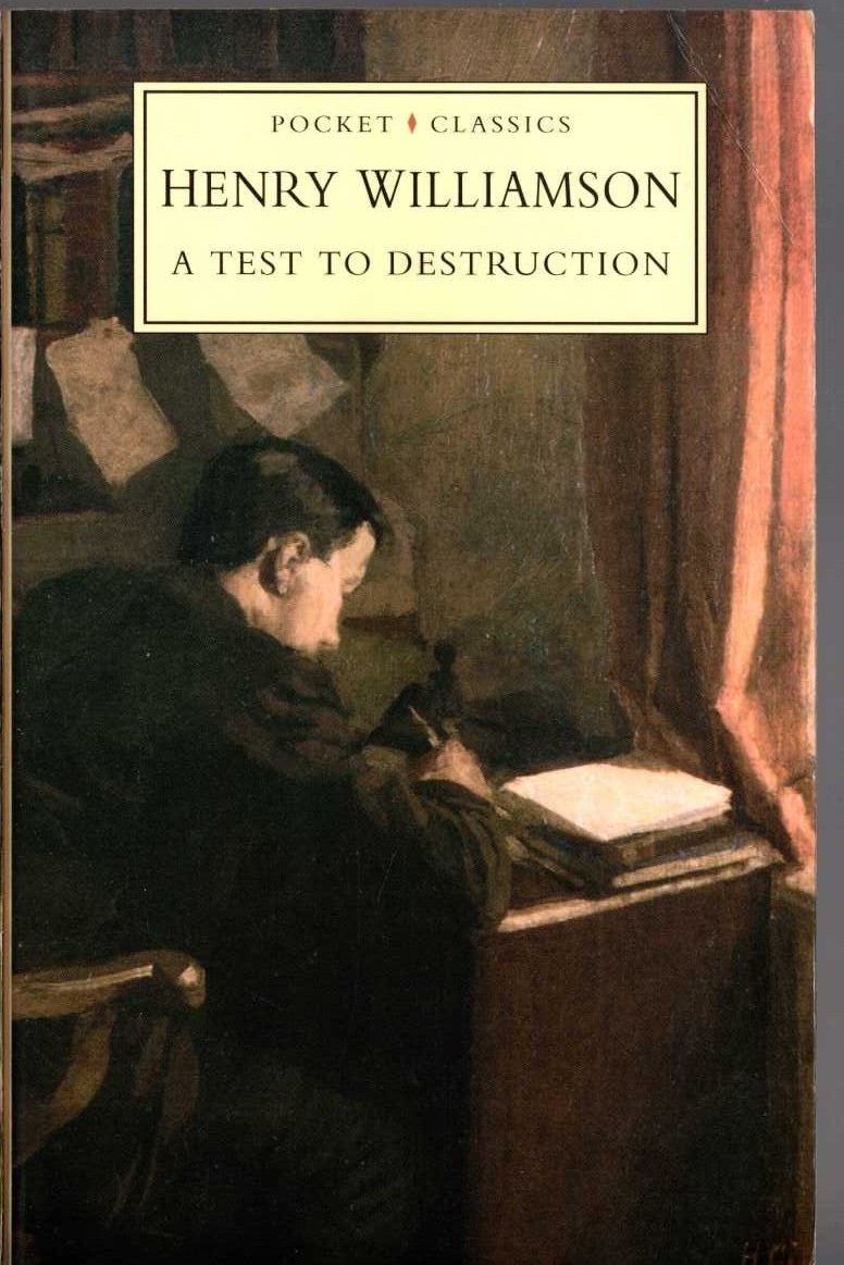 Henry Williamson  A TEST TO DESTRUCTION front book cover image