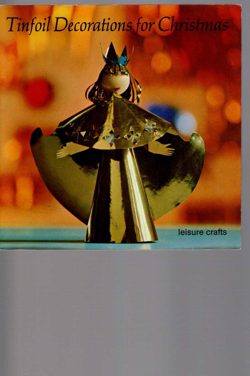 TINFOIL DECORATIONS FOR CHRISTMAS Anonymous front book cover image