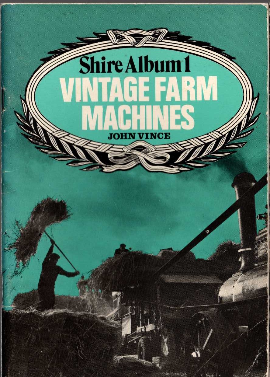 \ VINTAGE FARM MACHINES by John Vince front book cover image