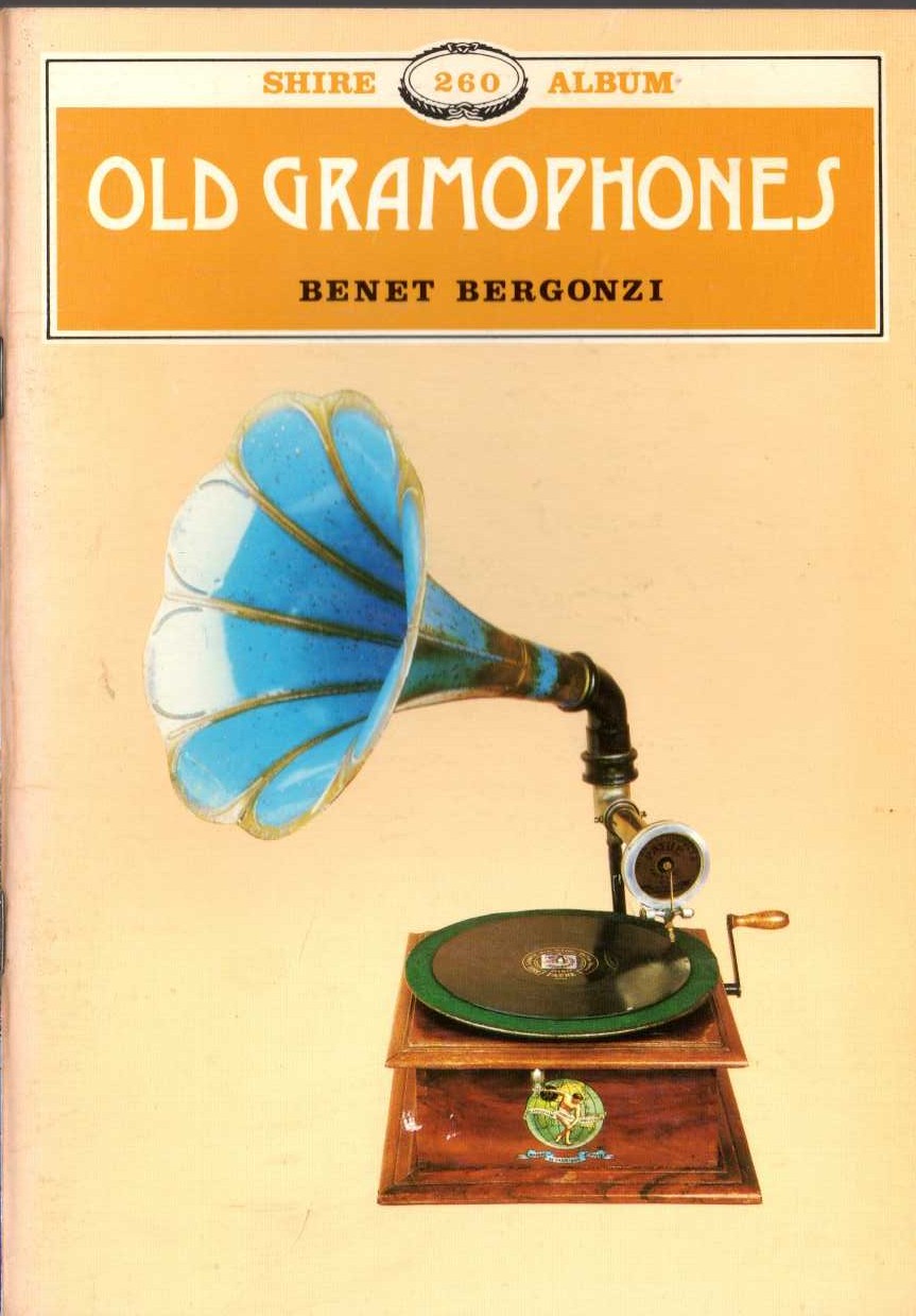 Benet Bergonzi  OLD GRAMOPHONES front book cover image