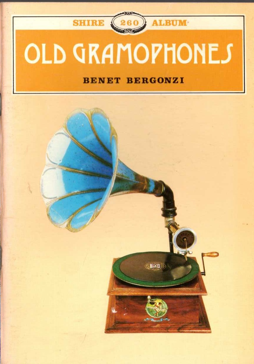Benet Bergonzi  OLD GRAMOPHONES front book cover image