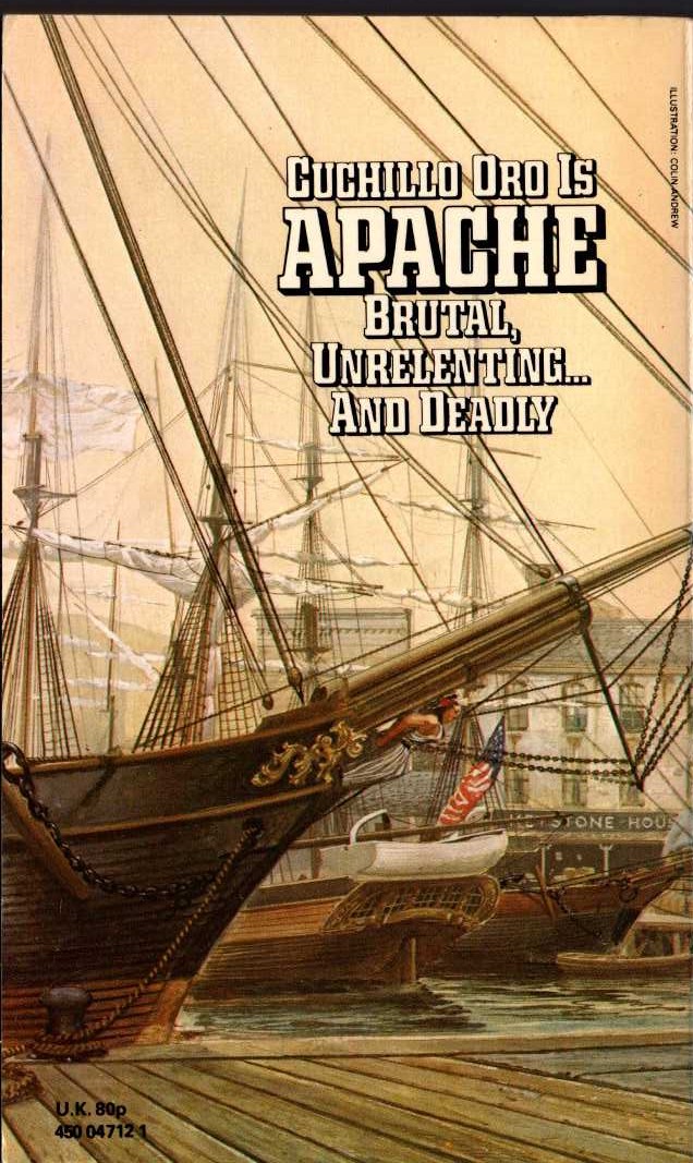 William M. James  APACHE 9: THE NAKED AND THE SAVAGE magnified rear book cover image