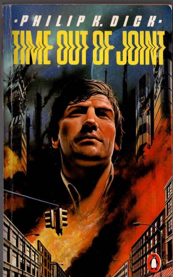 Philip K. Dick  TIME OUT OF JOINT front book cover image