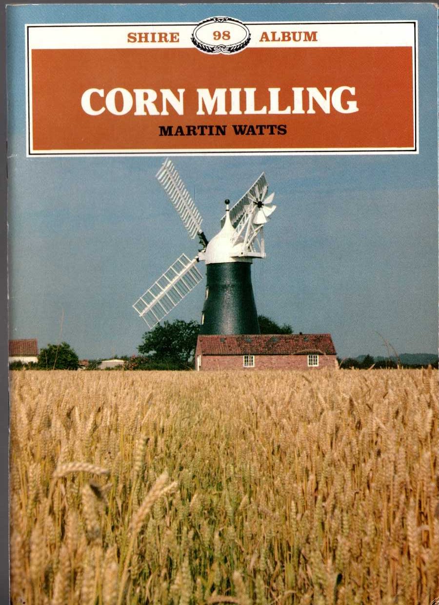 \ CORN MILLING by Martin Watts front book cover image