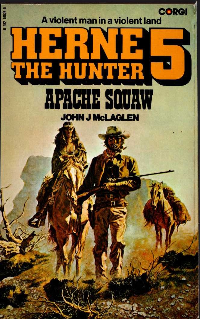 John McLaglen  HERNE THE HUNTER 5: APACHE SQUAW front book cover image