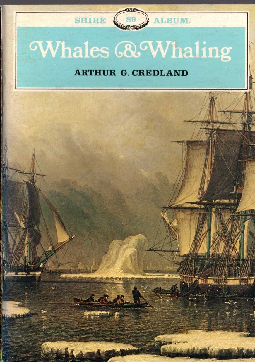 WHALES & WHALING by Arthur G.Credland front book cover image