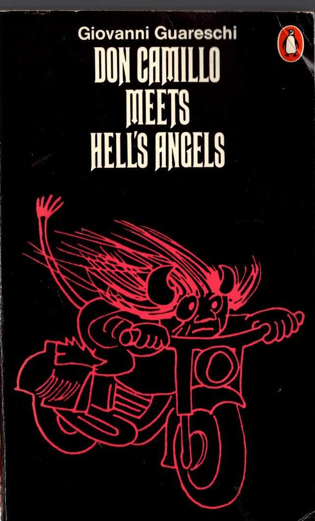 Giovanni Guareschi  DON CAMILLO MEETS HELL'S ANGELS front book cover image