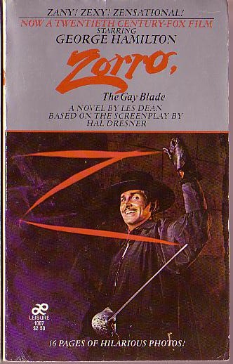 Les Dean  ZORRO, The Gay Blade (George Hamilton) front book cover image