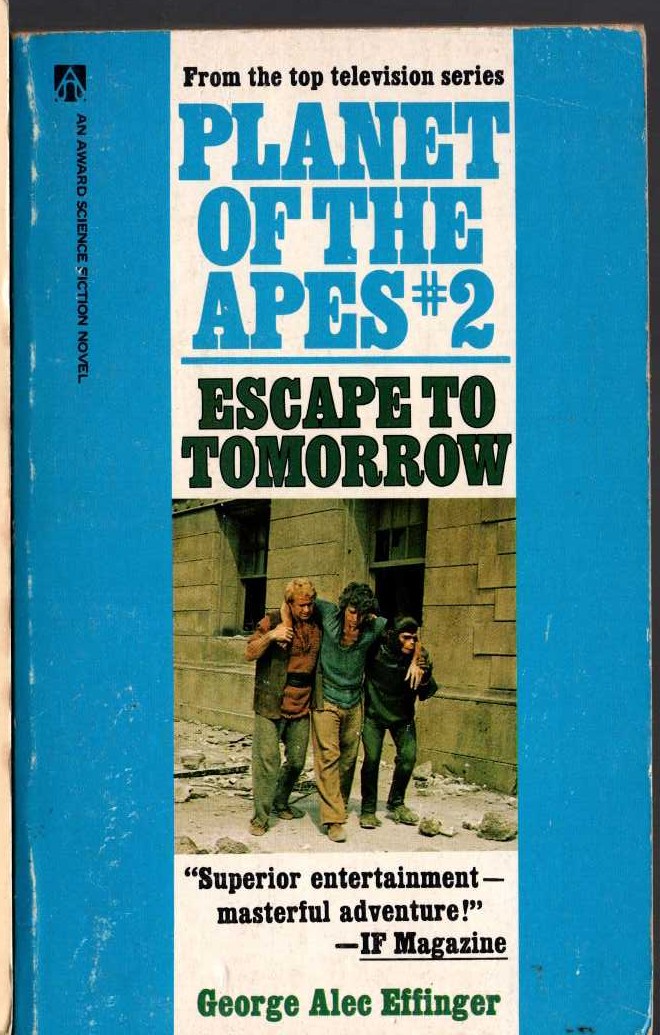 George Alec Effinger  PLANET OF THE APES #2: ESCAPE TO TOMORROW front book cover image