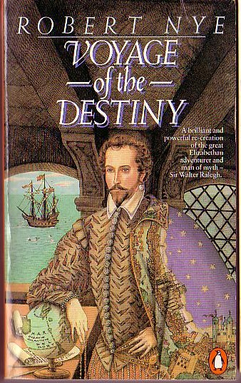 Robert Nye  VOYAGE OF THE DESTINY front book cover image