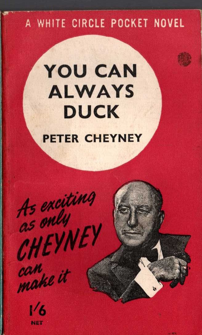 Peter Cheyney  YOU CAN ALWAYS DUCK front book cover image