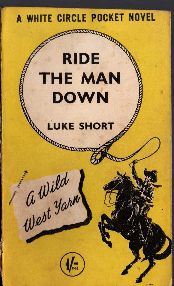 Luke Short  RIDE THE MAN DOWN front book cover image