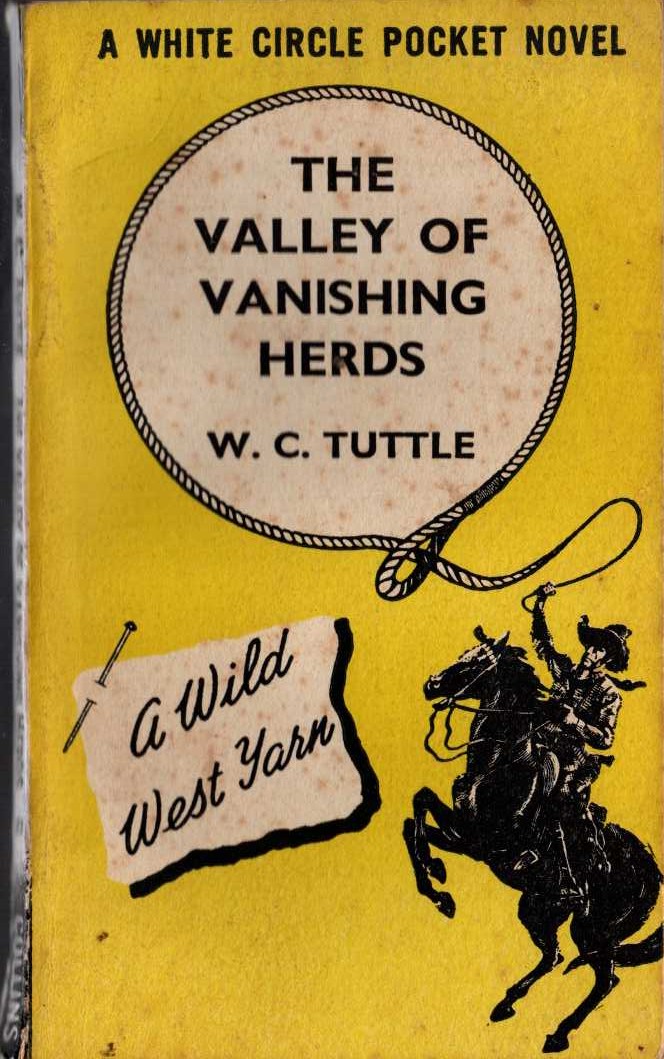 W.C. Tuttle  THE VALLEY OF VANISHING HERDS front book cover image