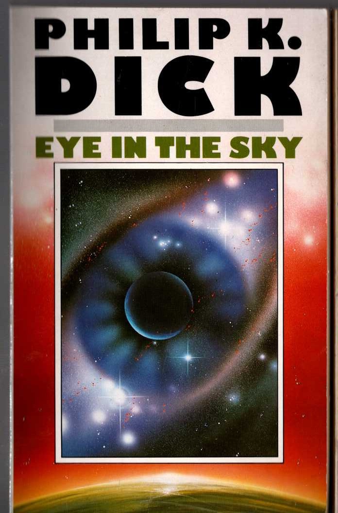 Philip K. Dick  EYE IN THE SKY front book cover image