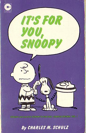 Charles M. Schulz  IT'S FOR YOU, SNOOPY front book cover image