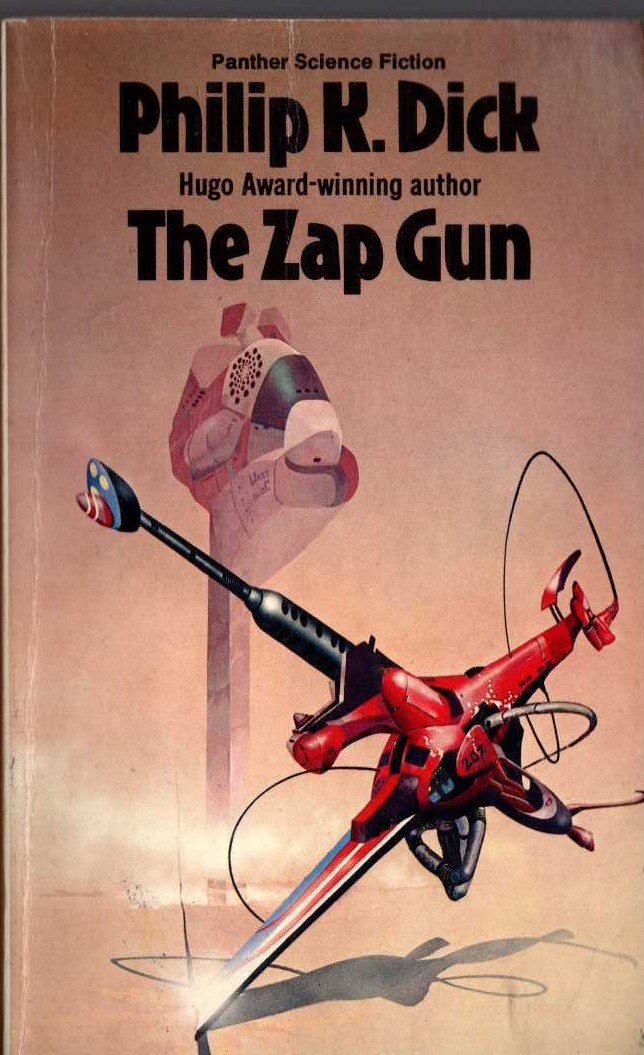 Philip K. Dick  THE ZAP GUN front book cover image