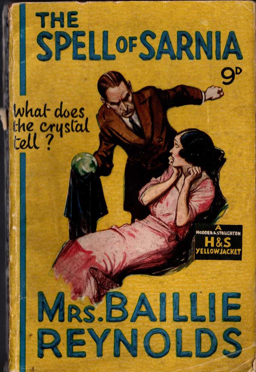 Mrs Baillie Reynolds  THE SPELL OF SARNIA front book cover image