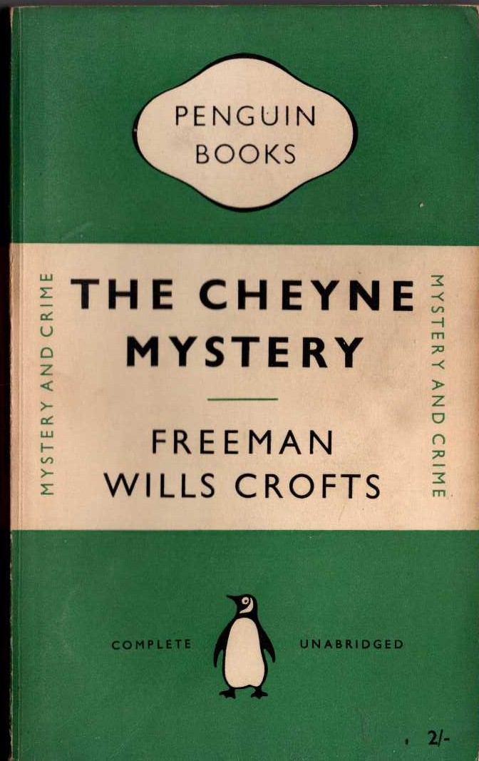 Freeman Wills Crofts  THE CHEYNE MYSTERY front book cover image